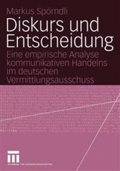 Diskurs und Entscheidung