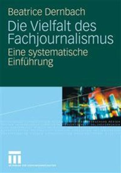 Die Vielfalt des Fachjournalismus