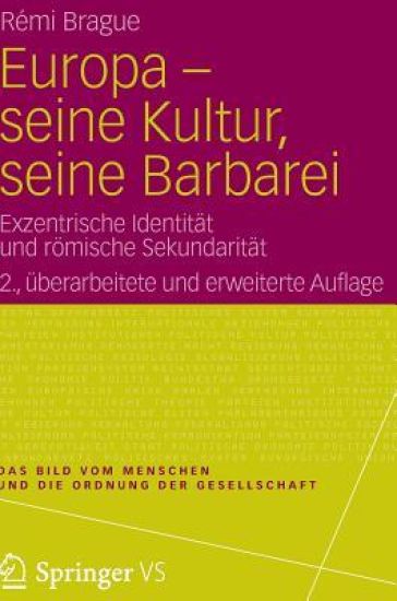 Europa - seine Kultur, seine Barbarei