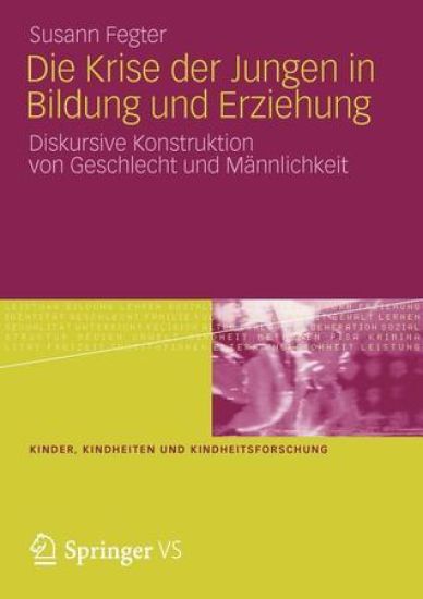 Die Krise der Jungen in Bildung und Erziehung