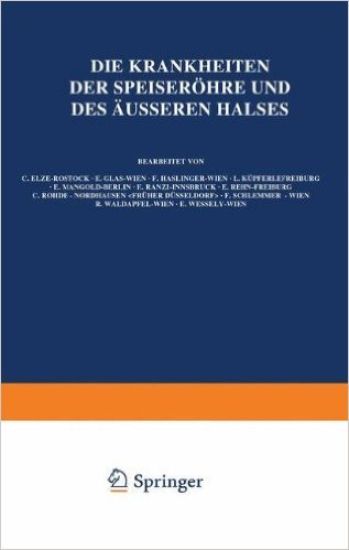 Die Krankheiten der Speiseröhre und des Äusseren Halses