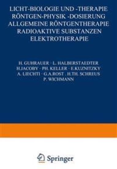 Licht-Biologie und -Therapie Röntgen-Physik -Dosierung