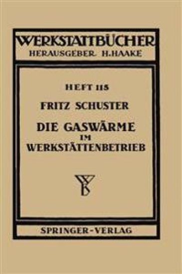 Die Gaswärme im Werkstättenbetrieb