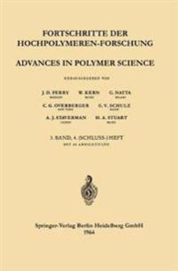 Fortschritte der Hochpolymeren-Forschung / Advances in Polymer Science