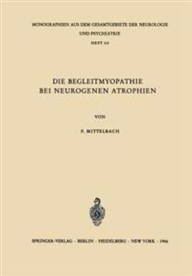 Die Begleitmyopathie bei neurogenen Atrophien