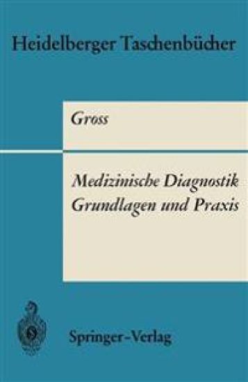 Medizinische Diagnostik — Grundlagen und Praxis