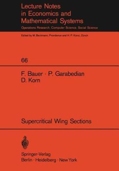 A Theory of Supercritical Wing Sections, with Computer Programs and Examples