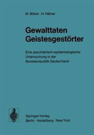 Gewalttaten Geistesgestörter