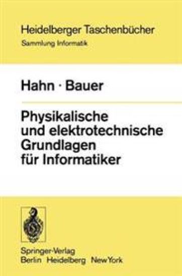 Physikalische und elektrotechnische Grundlagen für Informatiker