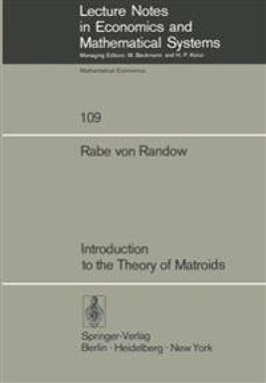 Introduction to the Theory of Matroids
