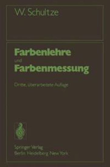 Farbenlehre und Farbenmessung