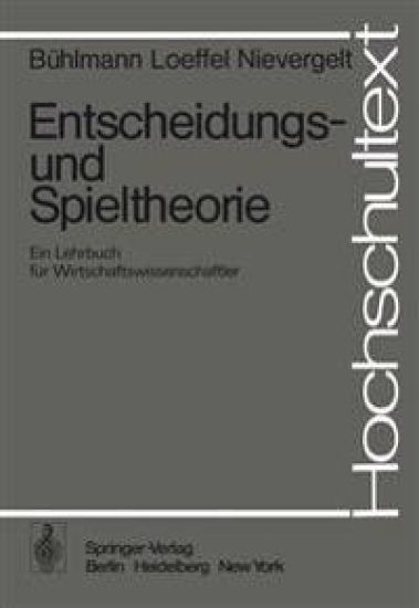 Entscheidungs- und Spieltheorie