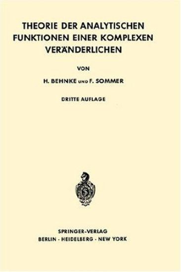 Theorie der Analytischen Funktionen Einer Komplexen Veränderlichen