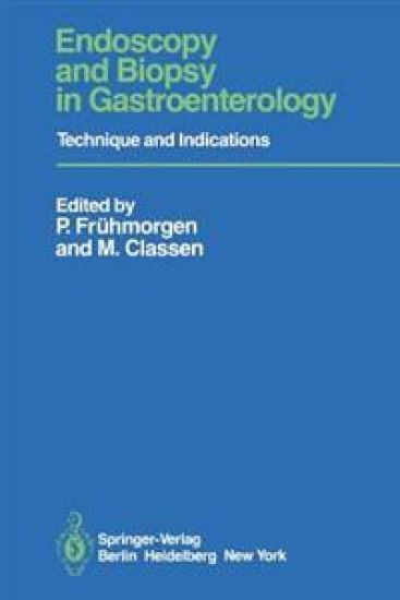 Endoscopy and Biopsy in Gastroenterology