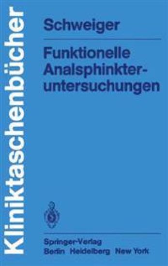 Funktionelle Analsphinkter-untersuchungen