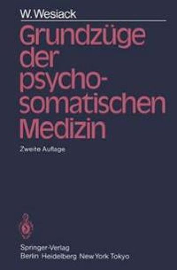 Grundzüge der Psychosomatischen Medizin