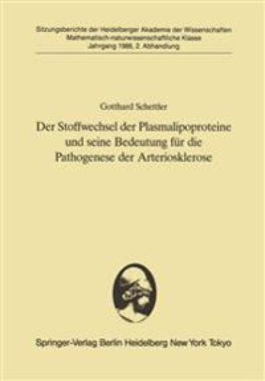 Der Stoffwechsel der Plasmalipoproteine und seine Bedeutung für die Pathogenese der Arteriosklerose