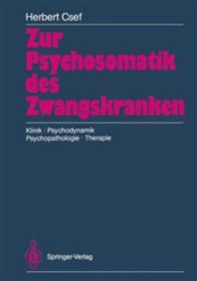 Zur Psychosomatik des Zwangskranken