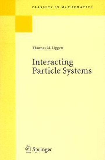 Interacting Particle Systems