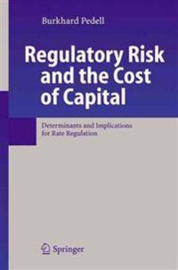 Regulatory Risk and the Cost of Capital