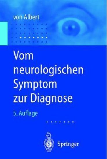 Vom neurologischen Symptom zur Diagnose