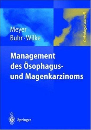Management des Magen- und Ösophaguskarzinoms