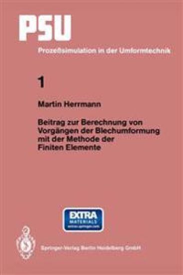 Beitrag zur Berechnung von Vorgängen der Blechumformung mit der Methode der Finiten Elemente