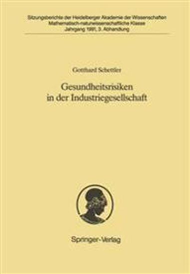 Gesundheitsrisiken in der Industriegesellschaft