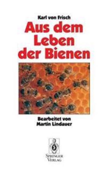 Aus Dem Leben der Bienen