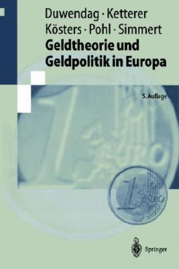 Geldtheorie und Geldpolitik in Europa