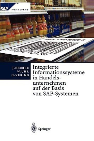Integrierte Informationssysteme in Handelsunternehmen auf der Basis von SAP-Systemen