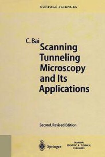 Scanning Tunneling Microscopy and Its Application – Chunli Bai, kirjan kansikuva