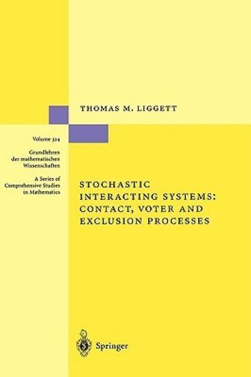 Stochastic Interacting Systems: Contact, Voter and Exclusion Processes