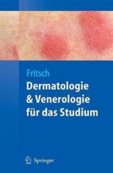 Dermatologie und Venerologie für das Studium