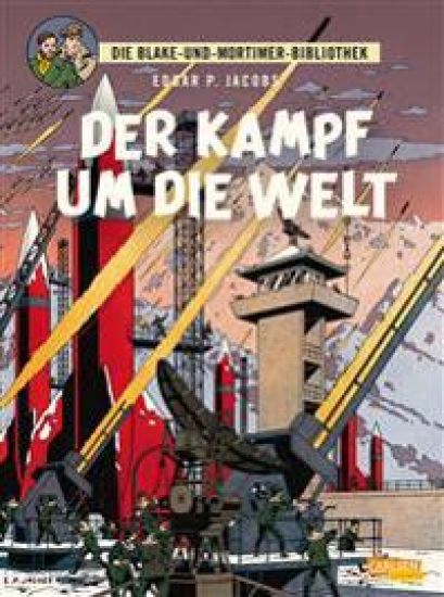Blake und Mortimer Bibliothek 1: Der Kampf um die Welt