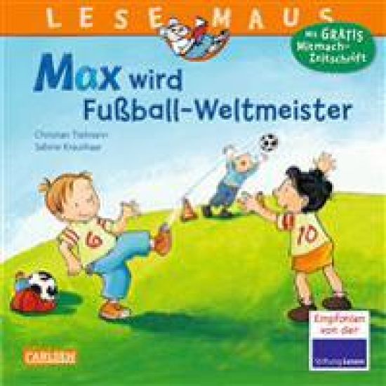 Max wird Fußball-Weltmeister