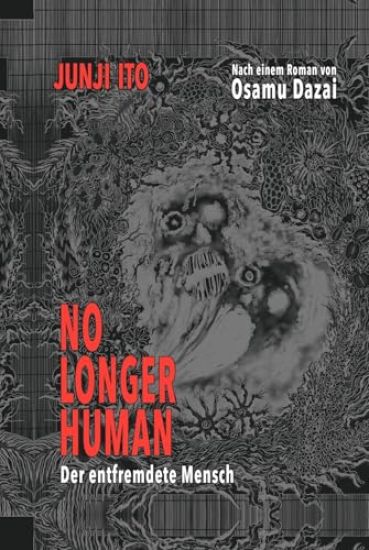 No longer human - Der entfremdete Mensch