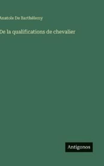 De la qualifications de chevalier