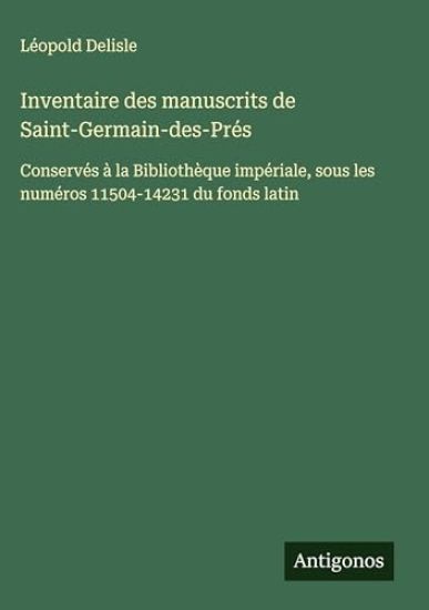 Inventaire des manuscrits de Saint-Germain-des-Prés