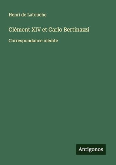 Clément XIV et Carlo Bertinazzi