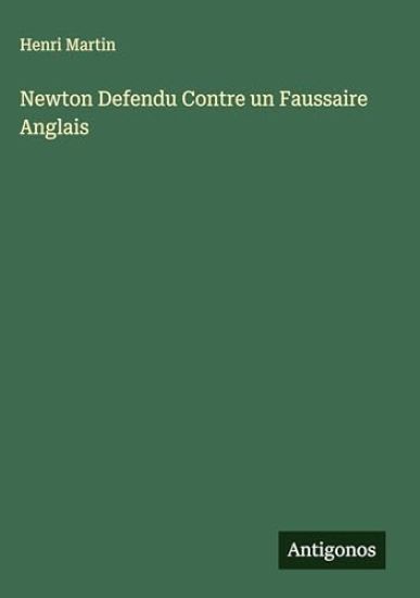 Newton Defendu Contre un Faussaire Anglais
