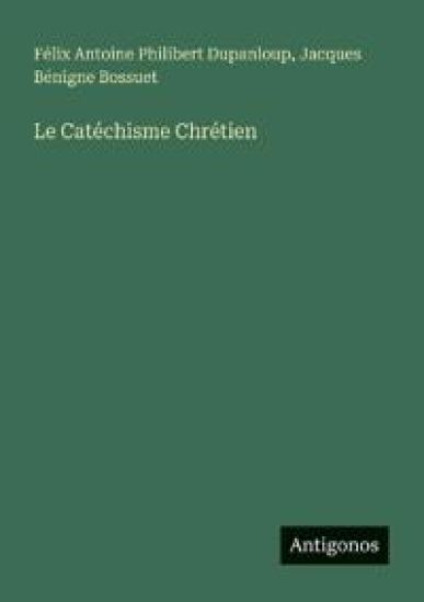 Le Catéchisme Chrétien
