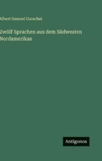 Zwölf Sprachen aus dem Südwesten Nordamerikas