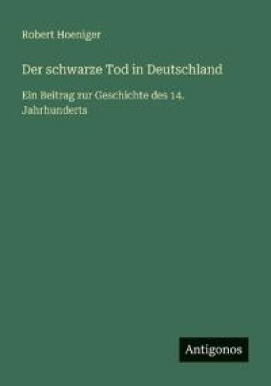 Der schwarze Tod in Deutschland