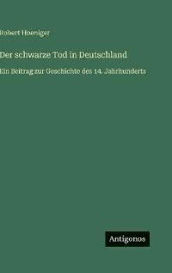 Der schwarze Tod in Deutschland