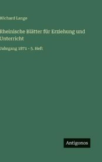 Rheinische Blätter für Erziehung und Unterricht