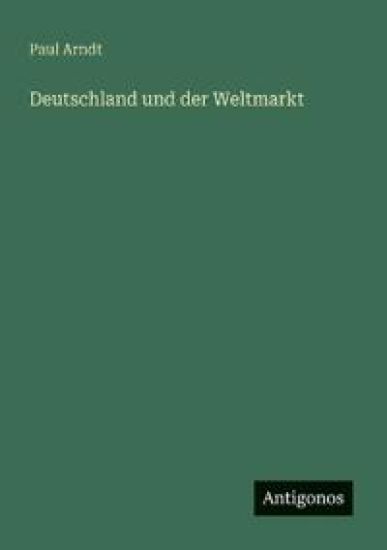 Deutschland und der Weltmarkt