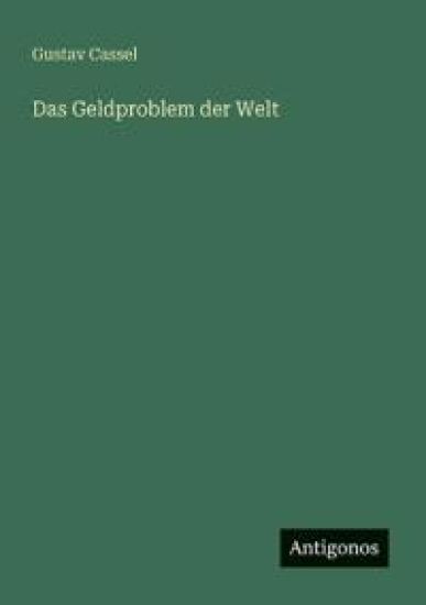 Das Geldproblem der Welt