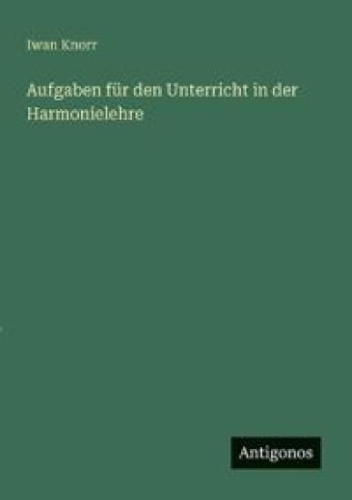 Aufgaben für den Unterricht in der Harmonielehre