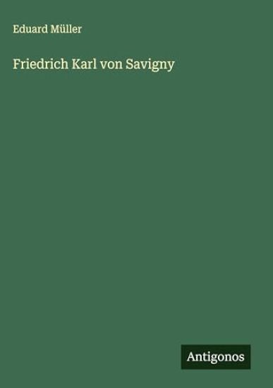 Friedrich Karl von Savigny